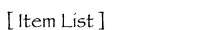 Item List